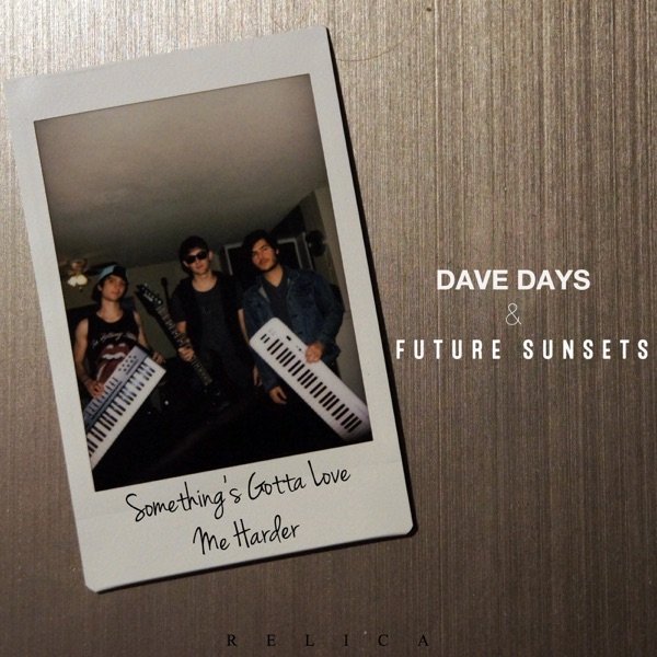 Album Something's Gotta Love Me Harder - Dave Days