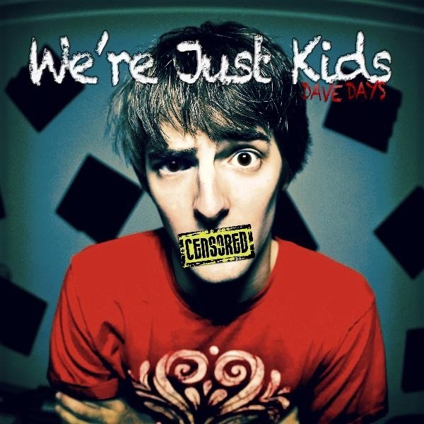 Album We're Just Kids - Dave Days