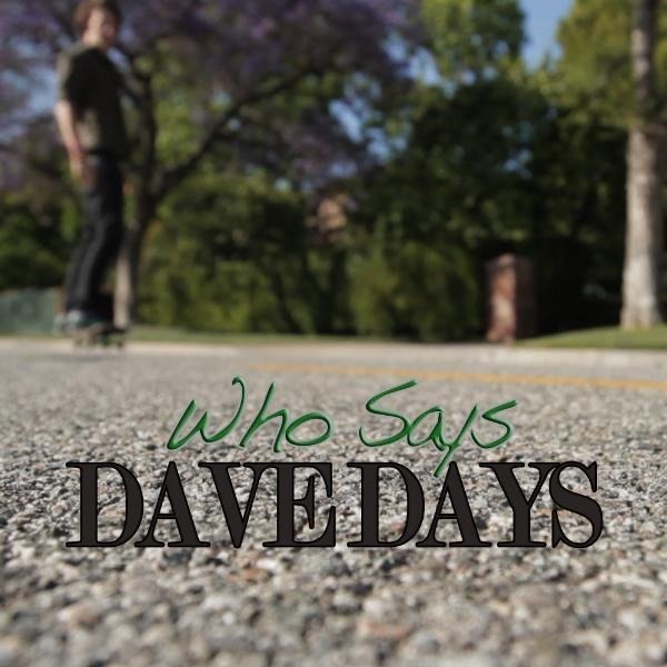 Album Dave Days - Who Says