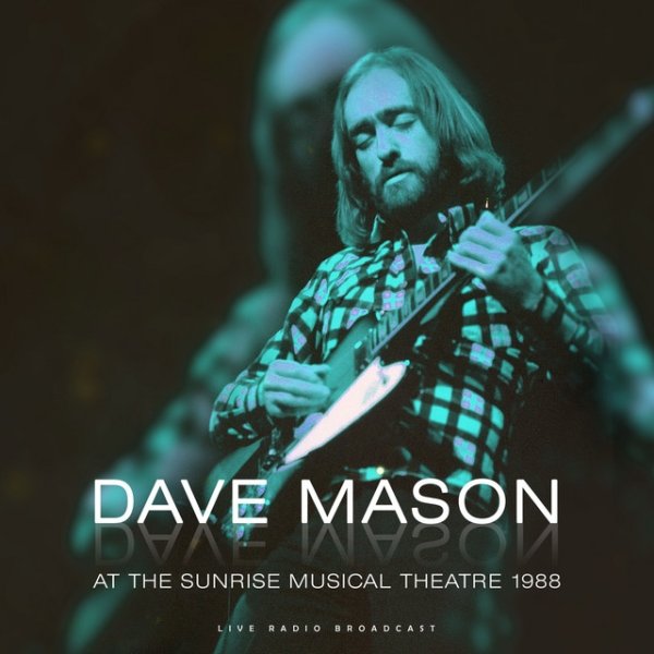 Dave Mason At the Sunrise Musical Theatre 1988, 1988