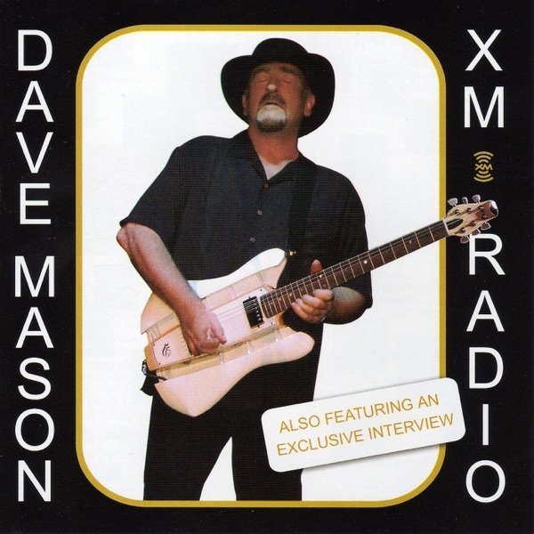 Album Dave Mason - Live At XM Radio