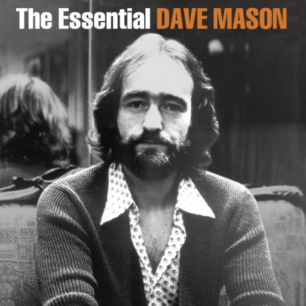 The Essential Dave Mason - album