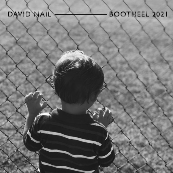 Album Bootheel 2021 - David Nail