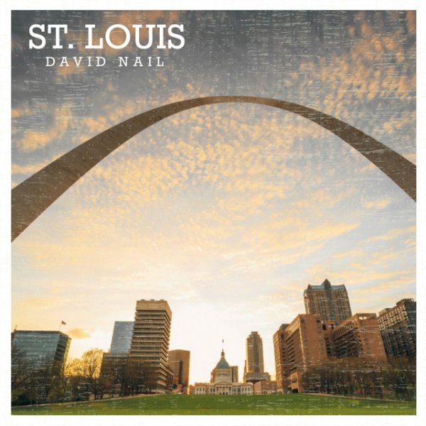 Album David Nail - St. Louis