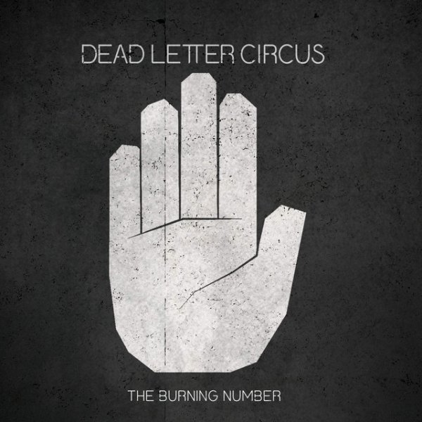 Album Dead Letter Circus - The Burning Number