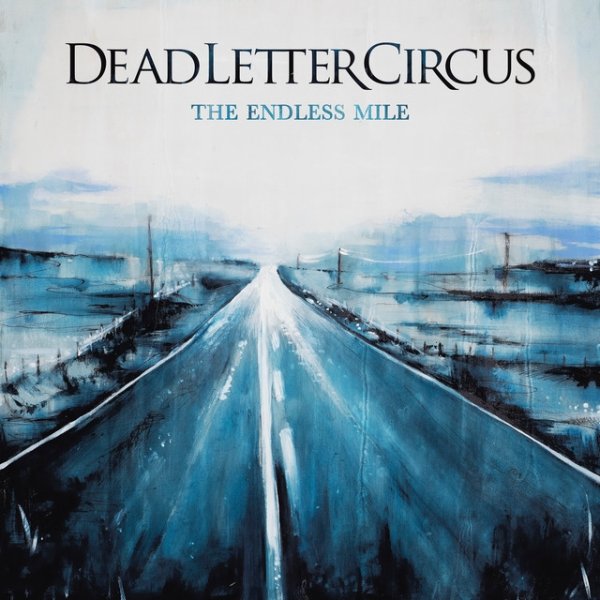 Album Dead Letter Circus - The Endless Mile