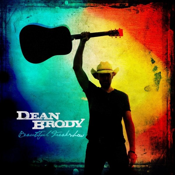Album Dean Brody - Beautiful Freakshow