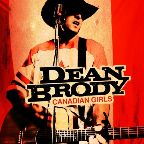 Album Dean Brody - Canadian Girls