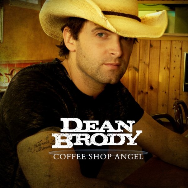 Album Dean Brody - Coffee Shop Angel