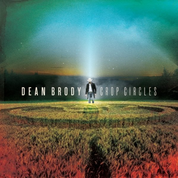 Album Dean Brody - Crop Circles