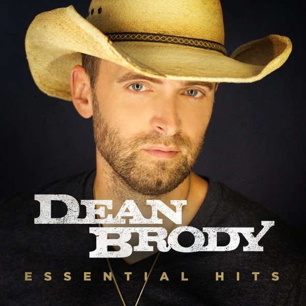 Album Dean Brody - Essential Hits