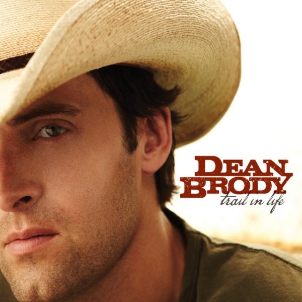 Album Dean Brody - Trail In Life