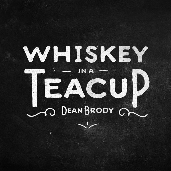 Whiskey in a Teacup - album