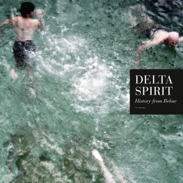 Album Delta Spirit - History From Below