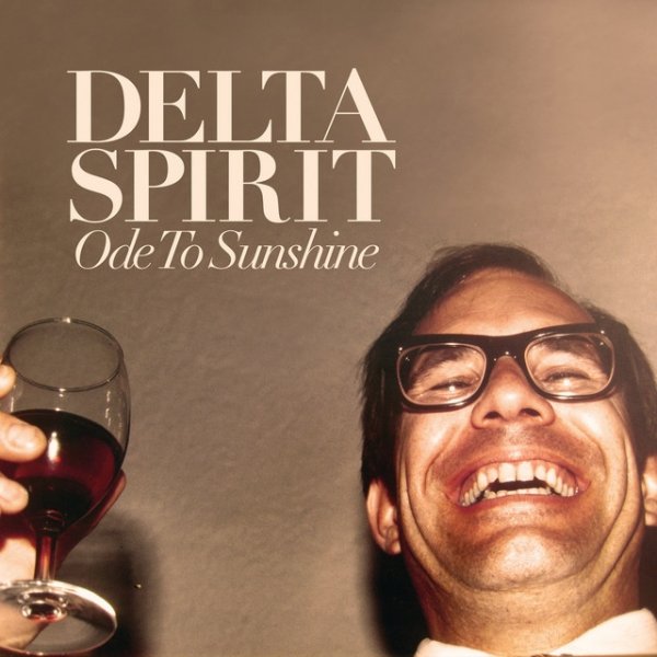 Album Delta Spirit - Ode To Sunshine