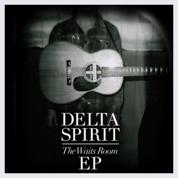 Delta Spirit The Waits Room, 2010
