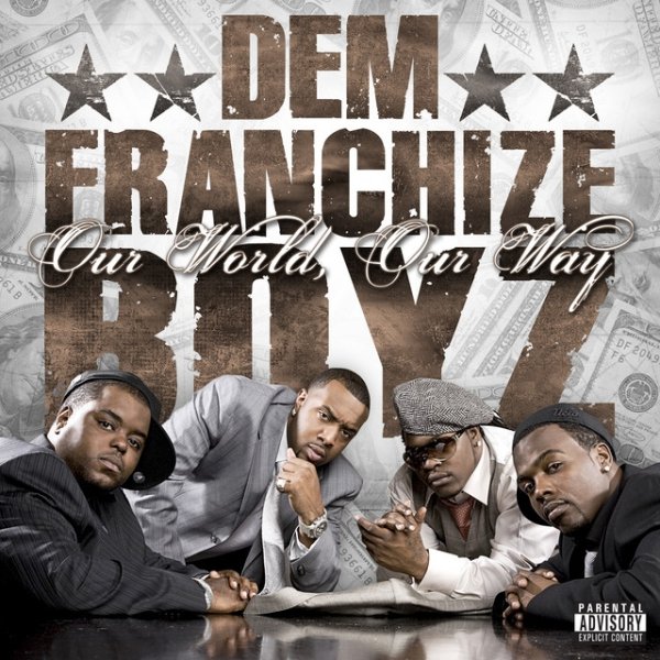 Album Dem Franchize Boyz - Our World, Our Way