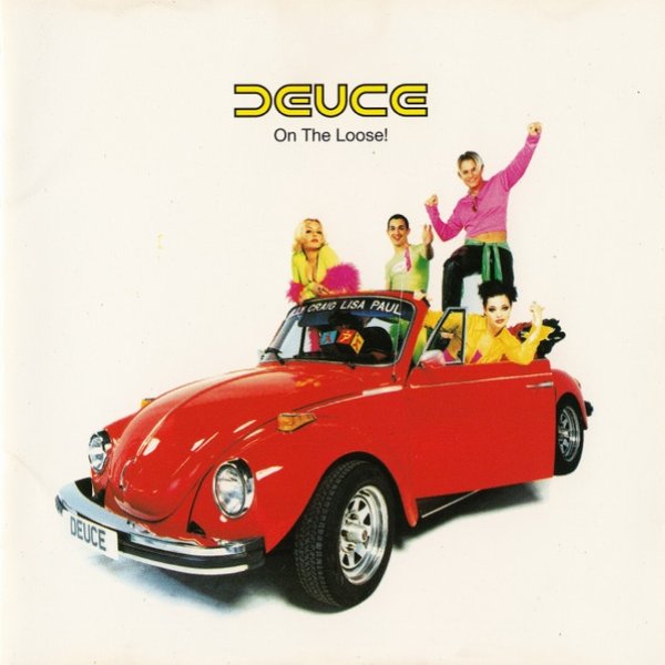 Album Deuce - On The Loose!