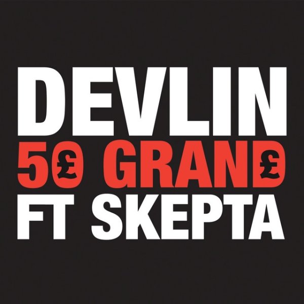 Devlin 50 Grand, 2015