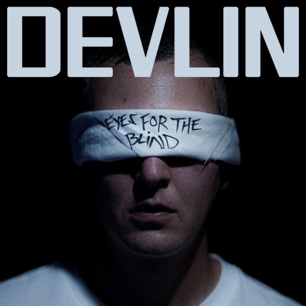 Album Devlin - Eyes For The Blind