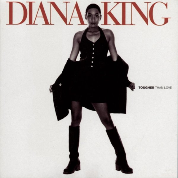 Diana King Tougher Than Love, 1995