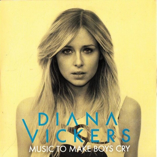 Album Diana Vickers - Music To Make Boys Cry