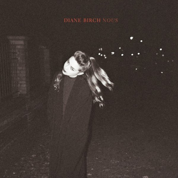 Album Diane Birch - Nous