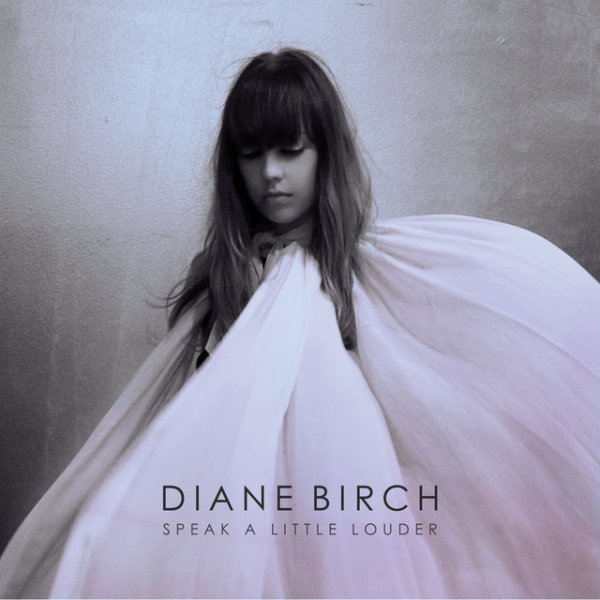 Album Diane Birch - Speak A Little Louder