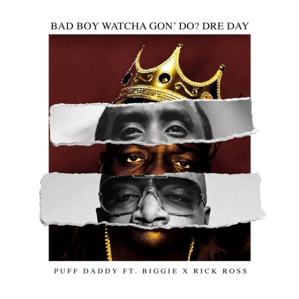 Album Diddy - Bad Boy Watcha Gon