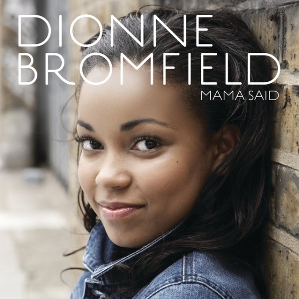 Album Mama Said - Dionne Bromfield