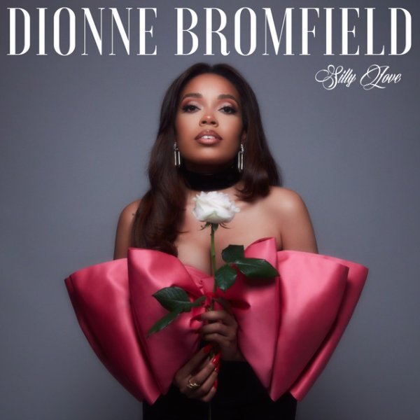 Album Silly Love - Dionne Bromfield