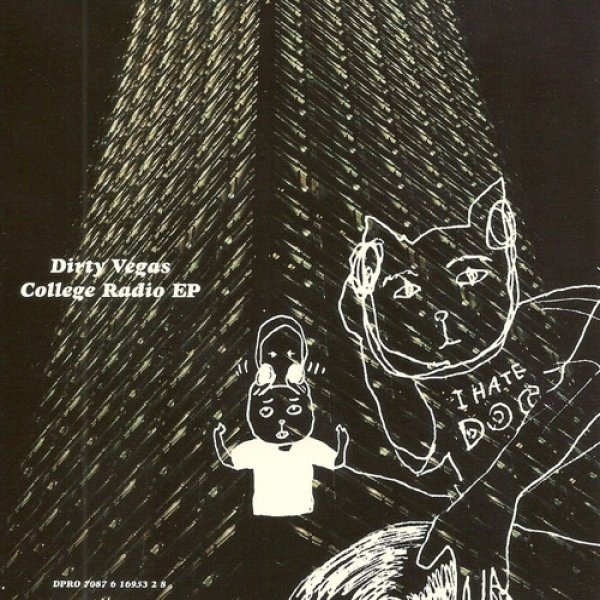 Album Dirty Vegas - College Radio EP