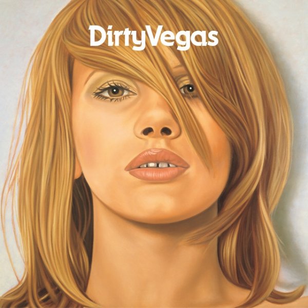 Album Dirty Vegas - Dirty Vegas