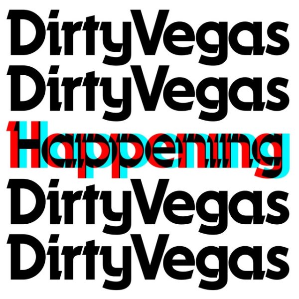 Album Dirty Vegas - Happening