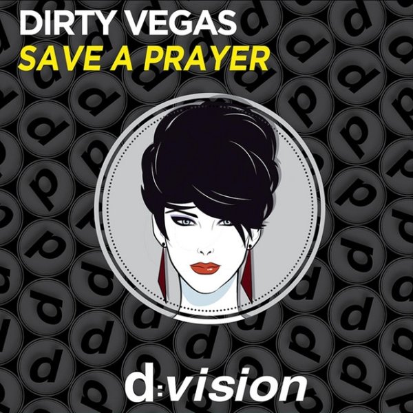 Album Dirty Vegas - Save a Prayer