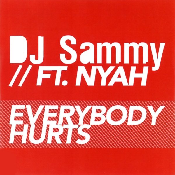 Album DJ Sammy - Everybody Hurts