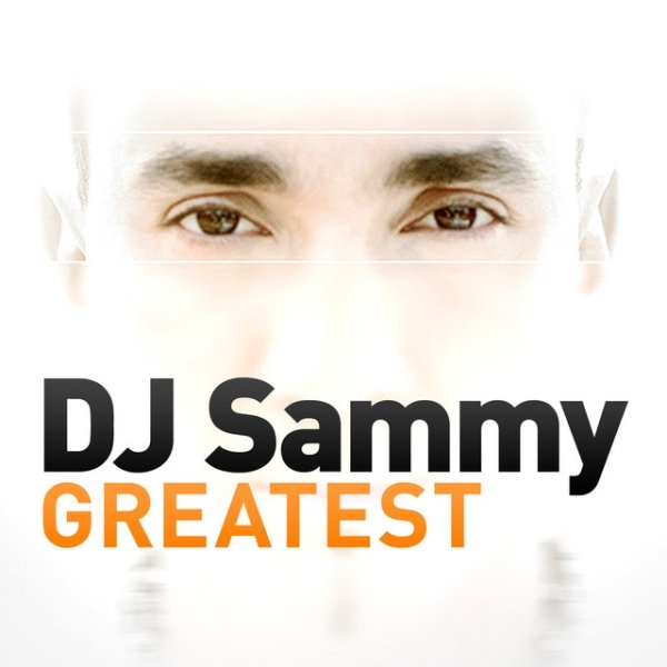 Greatest - DJ Sammy - album