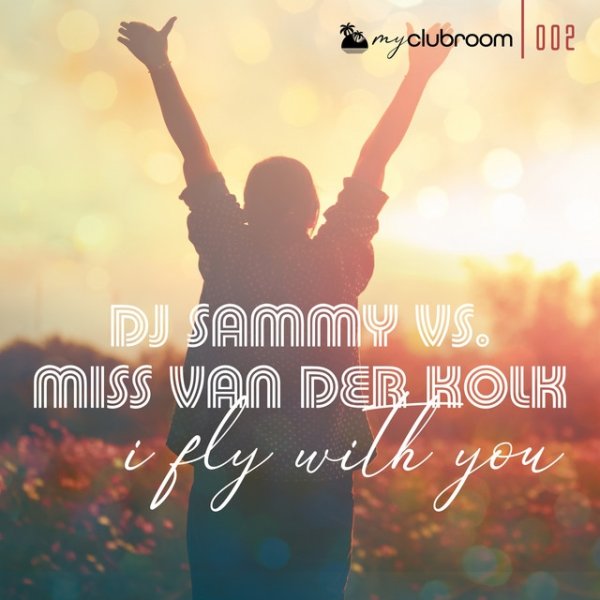 Album DJ Sammy - I Fly with You