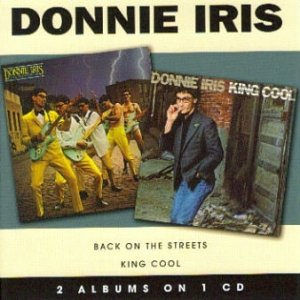 Album Donnie Iris - Back On The Streets / King Cool
