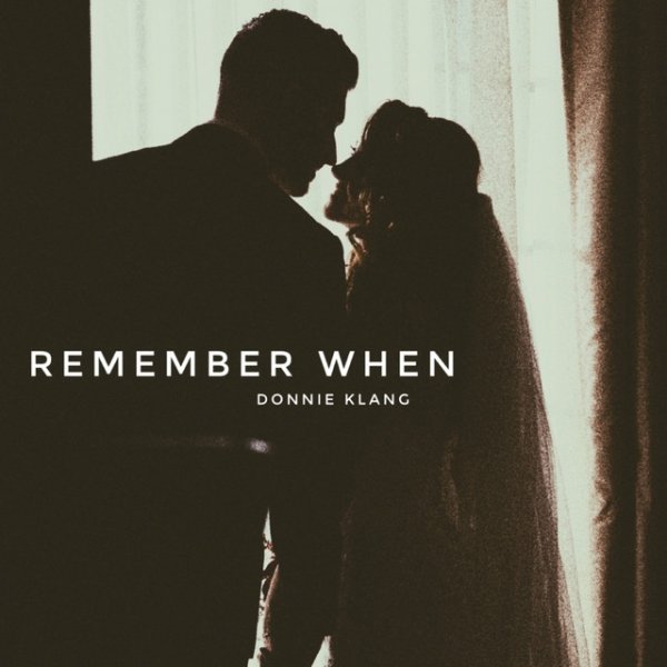 Album Donnie Klang - Remember When