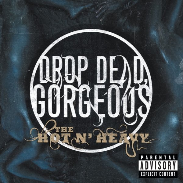 Album Drop Dead, Gorgeous - The Hot N