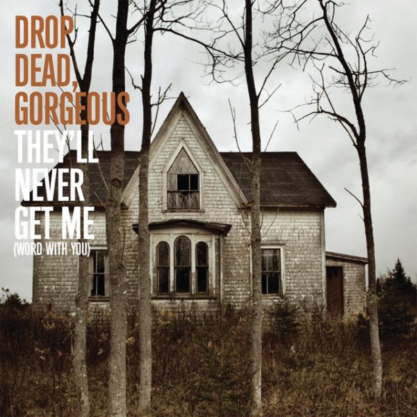 Album Drop Dead, Gorgeous - They