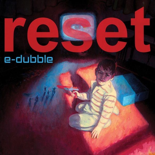 Album Reset - E-dubble