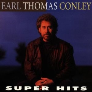Album Super Hits - Earl Thomas Conley