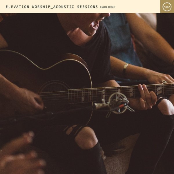 Album Elevation Worship - Acoustic Sessions