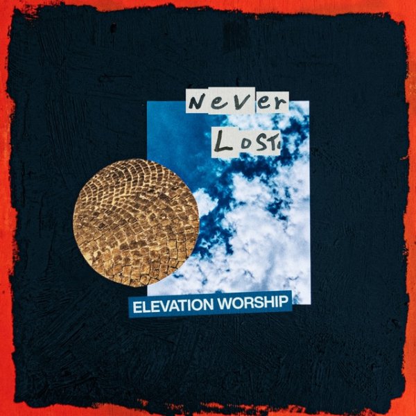 Album Elevation Worship - Never Lost