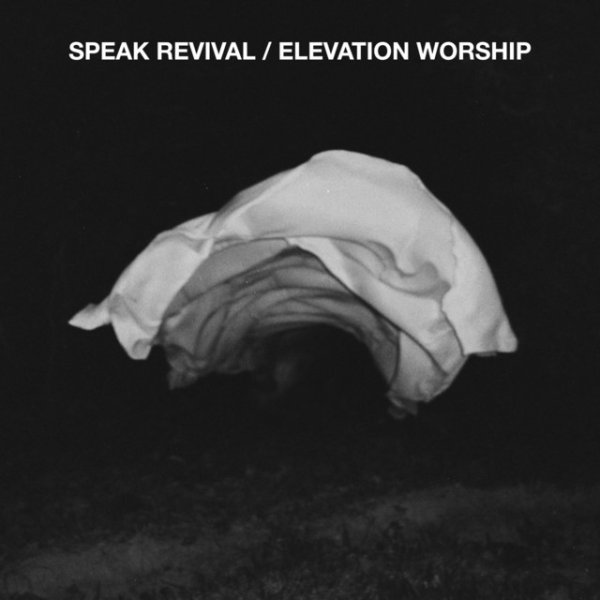 Album Elevation Worship - Speak Revival