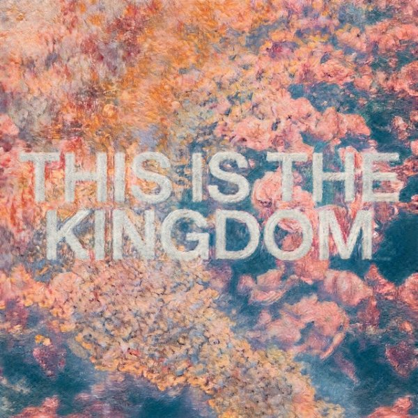 This Is the Kingdom - album