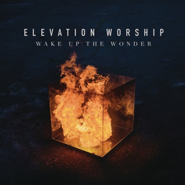 Elevation Worship Wake Up The Wonder, 2014