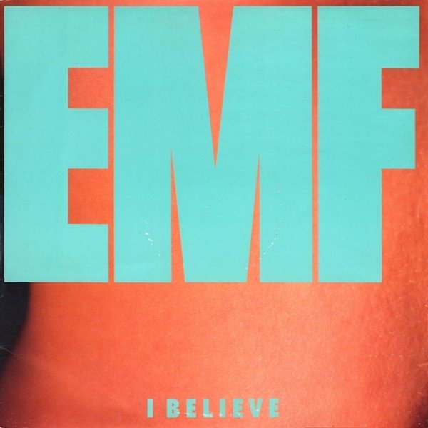 Album EMF - I Believe
